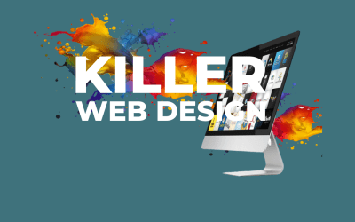 Killer Web Design Can Change Everything
