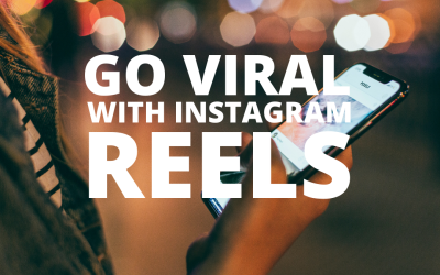 How to Go Viral With Instagram Reels