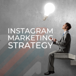 Instagram Marketing Strategy: Reach Your Business Goals